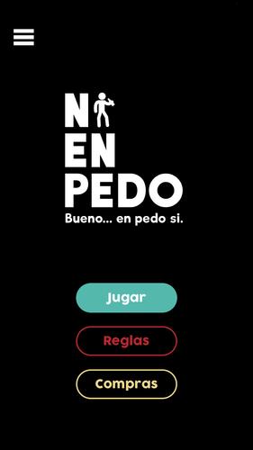 Ni en pedo, bueno...en pedo si应用截图第0张