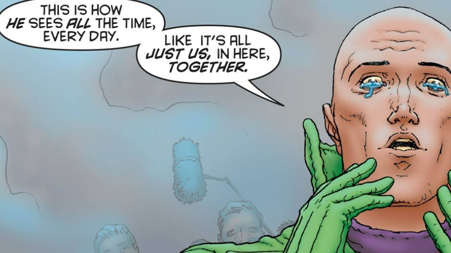 Lex Luthor finally understands