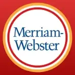 Merriam - Webster Dictionary