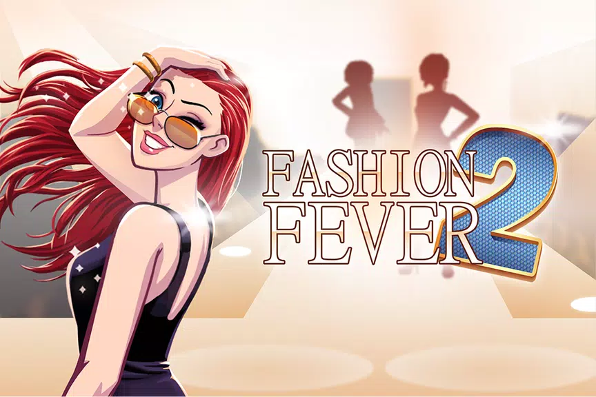 Fashion Fever 2: Dress Up Game Ảnh chụp màn hình 0