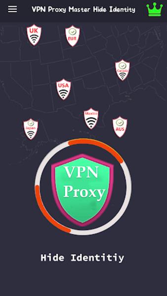 VPN Proxy Master Hide Identity ဖန်သားပြင်ဓာတ်ပုံ 1