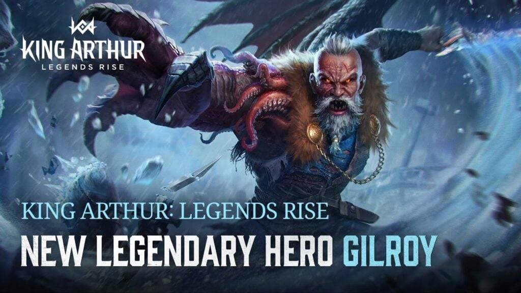 King Arthur: Legends Rise Unveils Gilroy in Latest Content Update