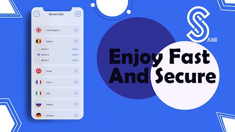 Sami Vpn - High Security ဖန်သားပြင်ဓာတ်ပုံ 0