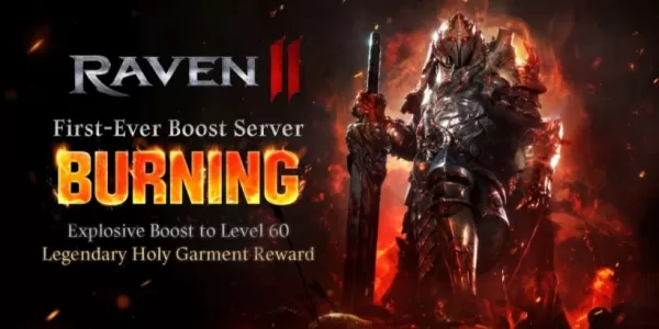 Raven2 convida você a retornar com o lançamento do novo servidor de boost Burning