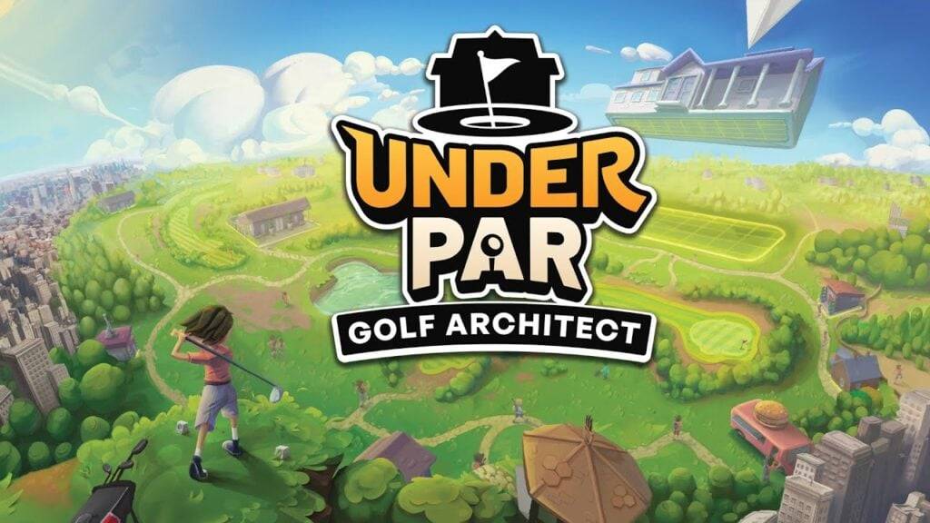 New Android Game: Under Par Golf Architect - City-Building Sim