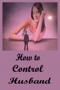 How to control husband应用截图第0张