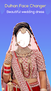 Dulhan Face Changer Ảnh chụp màn hình 0