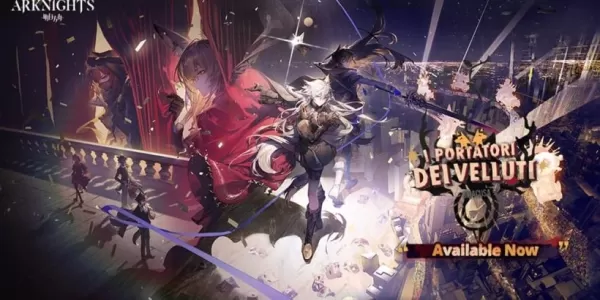 Arknights Unveils New Limited-Time Event: I Portatori dei Velluti