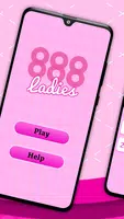 888 Ladies ဖန်သားပြင်ဓာတ်ပုံ 1