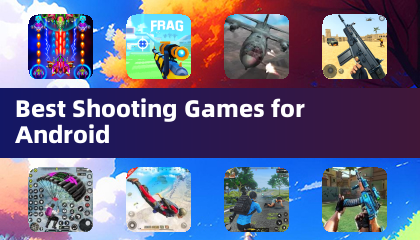 Best Shooting Games for Android