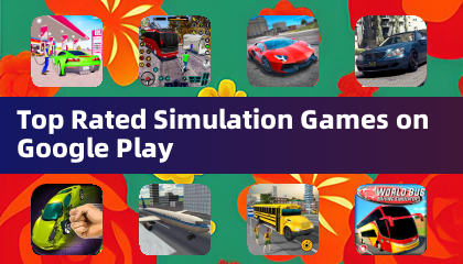 Top Rated Simulation Games on Google Play