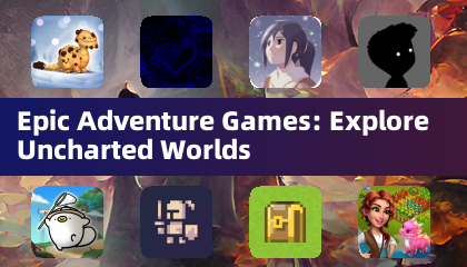 Epic Adventure Games: Explore Uncharted Worlds