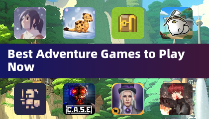 Best Adventure Games to Play Now