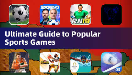 Ultimate Guide to Popular Sports Games