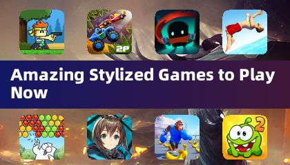 Amazing Stylized Games to Play Now
