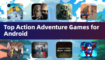 Top Action Adventure Games for Android
