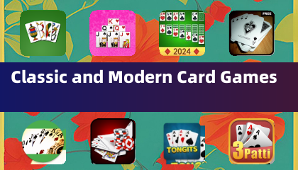 Classic and Modern Card Games