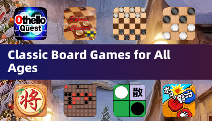 Classic Board Games for All Ages