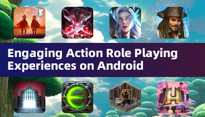 Androidで楽しめる没入型アクションRPG体験