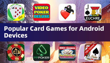 Androidデバイス向け人気カードゲーム