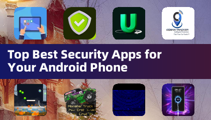 Top Best Security Apps for Your Android Phone