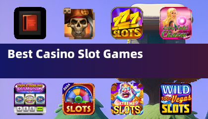 Best Casino Slot Games