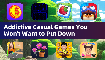 Addictive Casual Games You Won't Want to Put Down