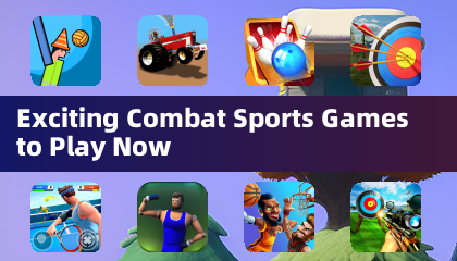 Exciting Combat Sports Games to Play Now