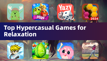 Top Hypercasual Games for Relaxation