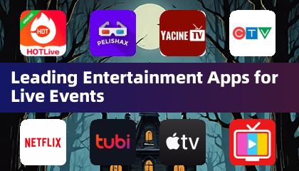 Leading Entertainment Apps for Live Events