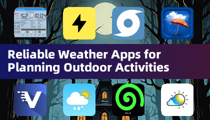 可靠天氣應用程式，助您規劃戶外活動