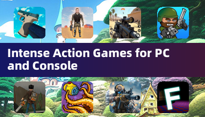 Intense Action Games for PC and Console