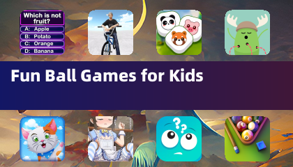 Fun Ball Games for Kids