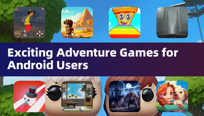 Exciting Adventure Games for Android Users