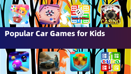 Popular Car Games for Kids