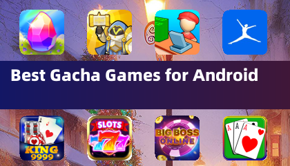 Best Gacha Games for Android