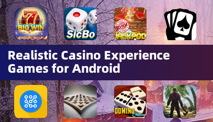 Juegos de experiencia realista de casino para Android