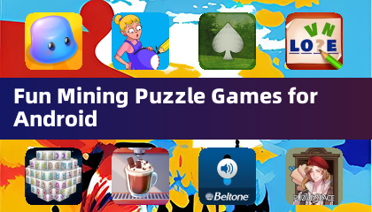 Fun Mining Puzzle Games for Android