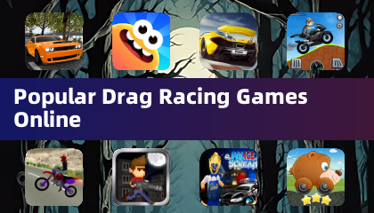 Popular Drag Racing Games Online