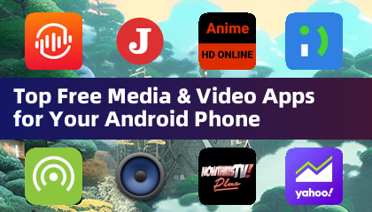 Las mejores aplicaciones gratuitas de medios y vídeos para tu teléfono Android